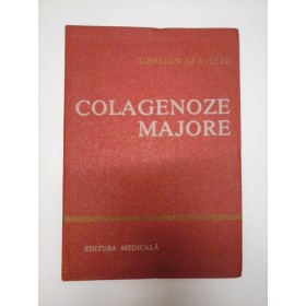 COLAGENOZE MAJORE - AURELIAN GEAVLETE 
